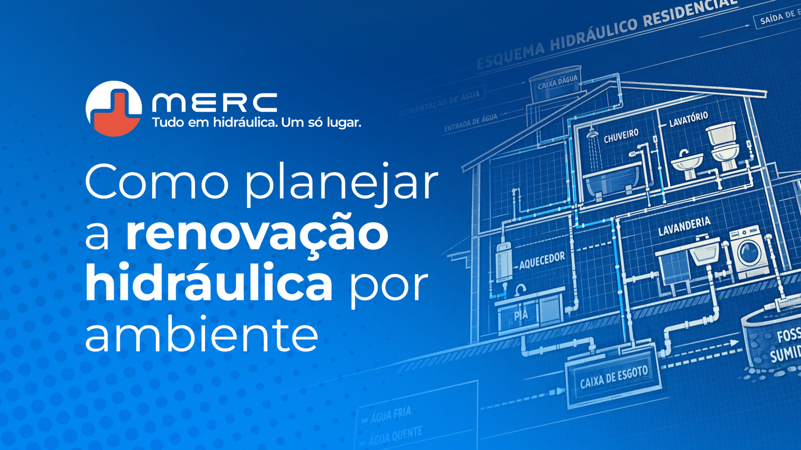 Como planejar a renovação hidráulica por ambiente