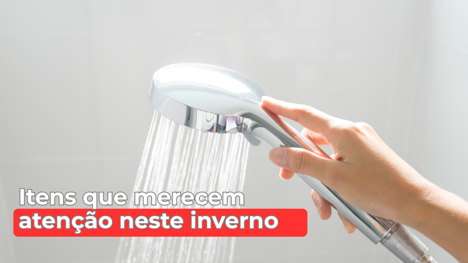 Inverno chegando: confira os itens hidráulicos que merecem atenção